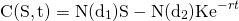 \[      \mathrm C(\mathrm S,\mathrm t)= \mathrm N(\mathrm d_1)\mathrm S - \mathrm N(\mathrm d_2) \mathrm K \mathrm e^{-rt}     \label{eq:2} \]