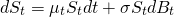 \[   dS_t = \mu_t S_t  dt + \sigma S_t dB_t\]